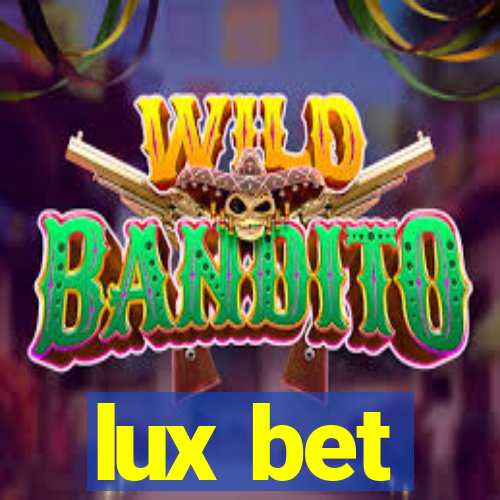 lux bet